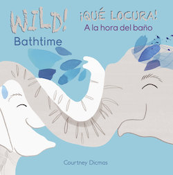 Bathtime = a la hora del bano