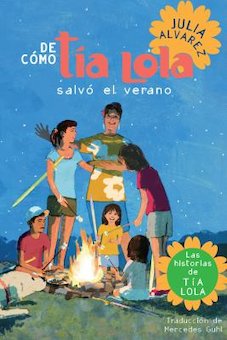 De Como Tia Lola Salvo el Verano (How Tia Lola Saved The Summer)