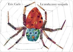 La arana muy ocupade (The Very Busy Spider)