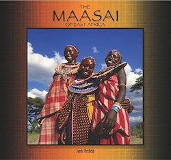 The Maasai of East Africa