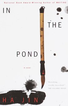 In the Pond: A Novel