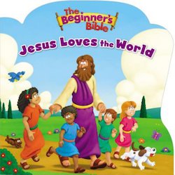 The Beginner's Bible Jesus Love the World