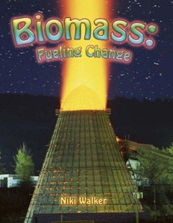 Biomass: Fueling Change