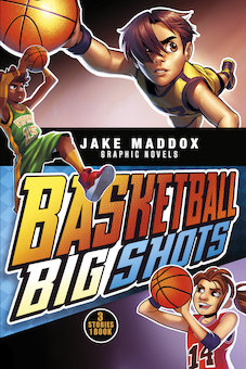 Basketball Big Shots (3 Stories 1 Book)