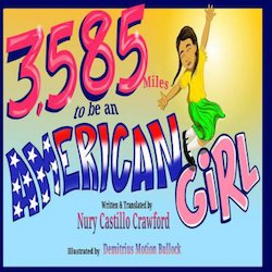 3,585 Miles to Be an American Girl (Spanish Bilingual)