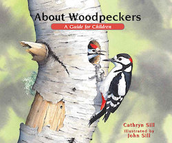 About Woodpeckers: A Guide for Children