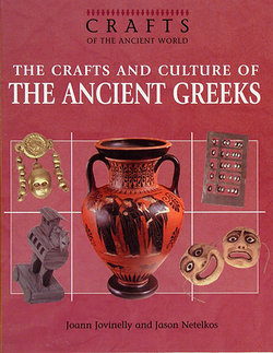 The Crafts and Culture of the Ancient Greeks