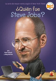 Quien fue Steve Jobs? (Who Was Steve Jobs?)