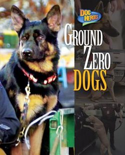 Ground Zero Dogs