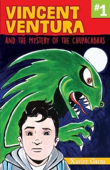 Vincent Ventura and the Mystery of the Chupacabras = Vincent Ventura y el misterio del chupacabras