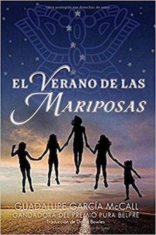 El verano de las mariposas (Summer of the Mariposas)