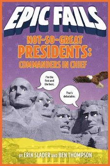 Not-So-Great Presidents: Commanders in Chief