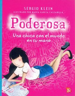 Poderosa: Una Chica Con el Mundo en Su Mano (Powerful: A Girl with the World in Her Hand)