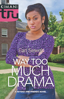 Way Too Much Drama: A Keysha and Friends Novel