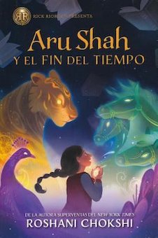 Aru Shah y el fin del tiempo (Aru Shah and the End of Time)