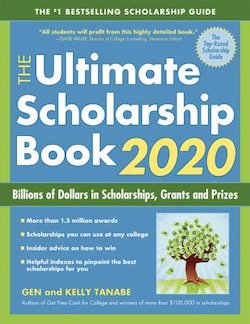 The Ultimate Scholarship Book 2020: Billions of Dollars in Scholarships, Grants, and Prizes