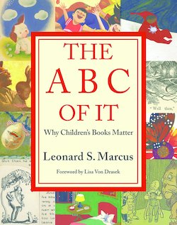 The ABC of It: Why Children's Books Matter