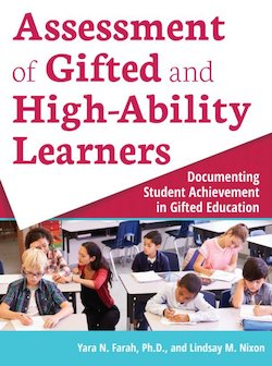 Assessment of Gifted and High-Ability Learners: Documenting Student Achievement in Gifted Education