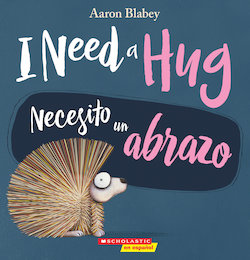 I Need a Hug = Necesito un abrazo