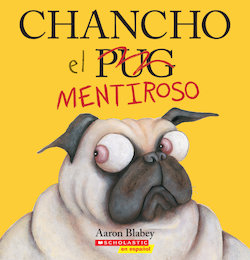 Chancho el mentiroso (Pug The Fibber)