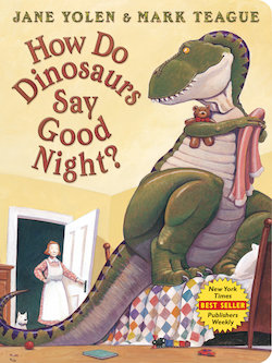 How Do Dinosaurs Say Good Night?