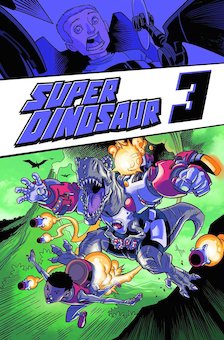 Super Dinosaur, Volume 3