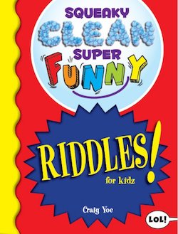 Squeaky Clean Super Funny Riddles for Kids