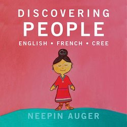 Discovering People: English * French * Cree