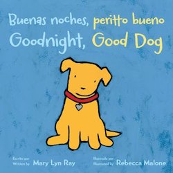 Buenas Noches, Perrito Bueno/Goodnight, Good Dog