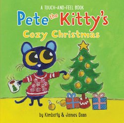 Pete the Kitty's Cozy Christmas Touch and Feel Board Book