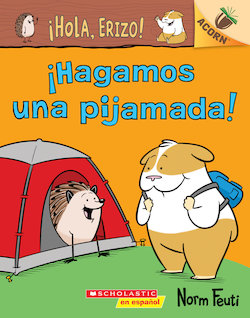 Hagamos una pijamada! (Let's Have a Sleepover)