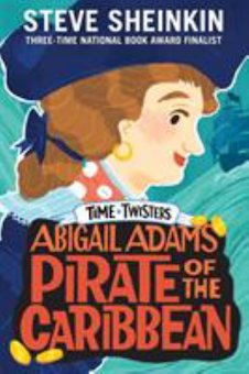 Abigail Adams, Pirate of the Carribbean