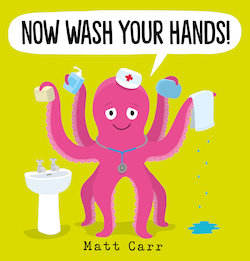 Now Wash Your Hands!