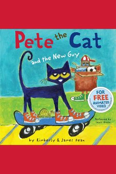 Pete the Cat and the New Guy - Perma-Bound Books