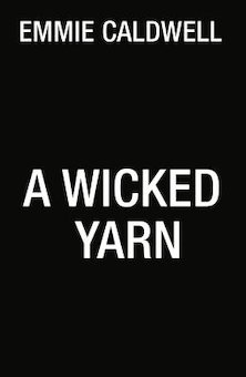 A Wicked Yarn