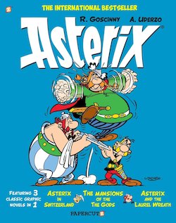 Asterix Omnibus 6: Collecting Asterix in Switzerland, the Mansions of the Gods, and Asterix and the Laurel Wreath