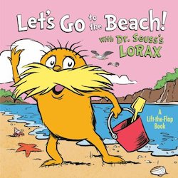 Let's Go to the Beach! with Dr. Seuss's Lorax