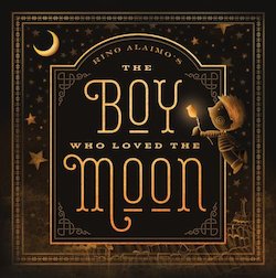 The Boy Who Loved the Moon