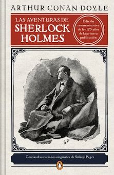 Las aventuras de Sherlock Holmes (edicion ilustrada) (The Adventures of Sherlock Holmes)