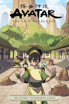 Avatar, the Last Airbender: Toph Beifong's Metalbending Academy