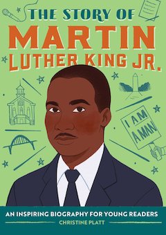 The Story of Martin Luther King Jr