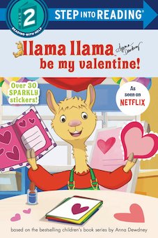 Llama Llama Be My Valentine! (Stickers Included)