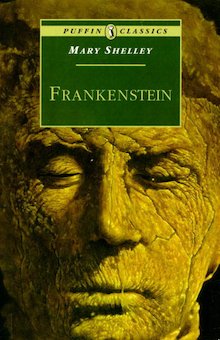 Frankenstein: Or the Modern Prometheus