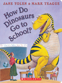 How Do Dinosaurs Go to School?