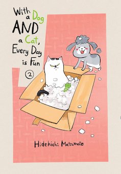 With a Dog and a Cat, Every Day Is Fun, 2