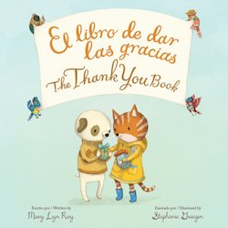 El libro de dar las gracias = The Thank You Book