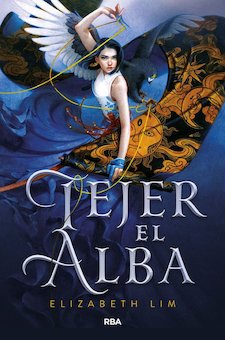 Tejer el alba (Spin the Dawn)