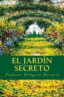 El Jardin Secreto (The Secret Garden)