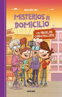 Las Abuelas Chanchulleras (The Scam Grannies)