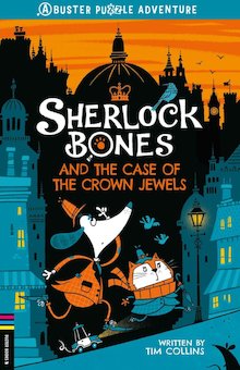 Sherlock Bones and the Case of the Crown Jewels: A Puzzle Quest